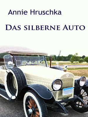 cover image of Das silberne Auto